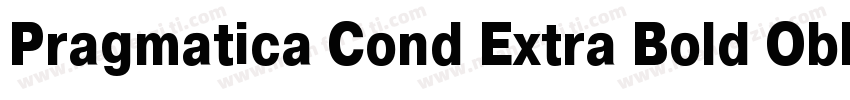 Pragmatica Cond Extra Bold Oblique字体转换